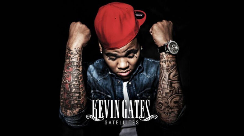 Kevin Gates - Satellites