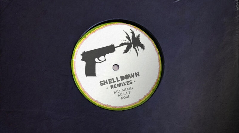 Kill Miami, Killa P & Koriefan - Shelldown (The Remixes)
