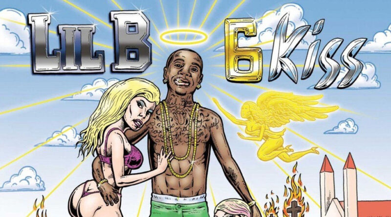 Lil B - 6 Kiss
