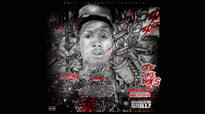 Lil Durk - Signed to the Streets