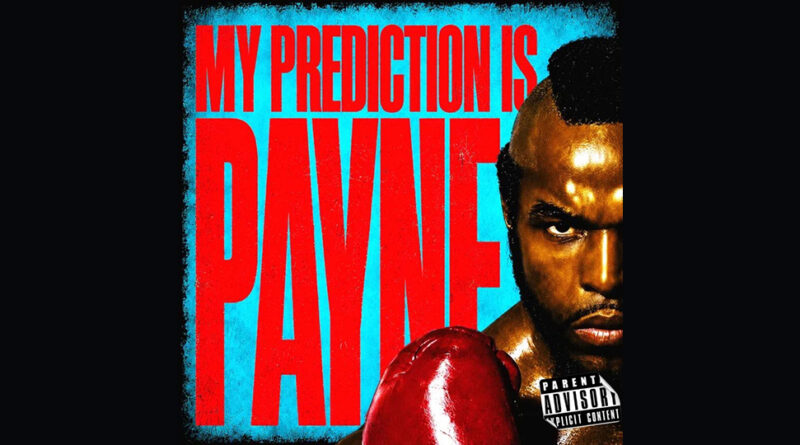 RJ Payne - MY PREDICTION IS PAYNE