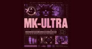 Silent Snipers & John Dutch - MK-ULTRA