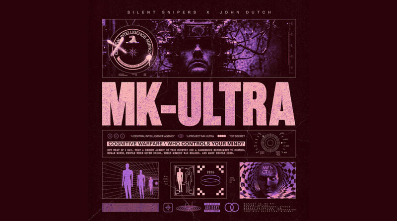 Silent Snipers & John Dutch - MK-ULTRA