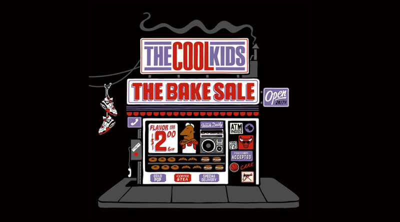 The Cool Kids - The Bake Sale