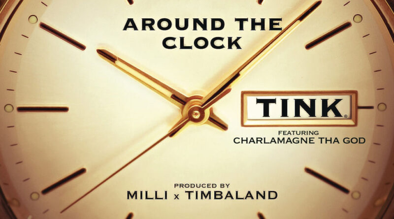 Tink - Around the Clock
