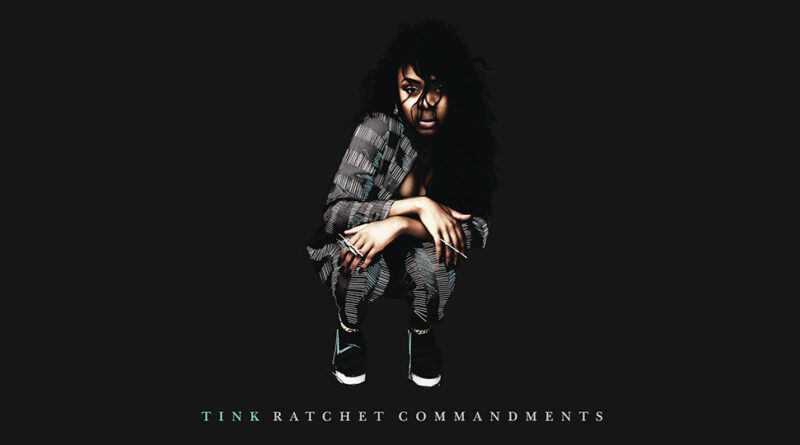 Tink - Ratchet Commandments