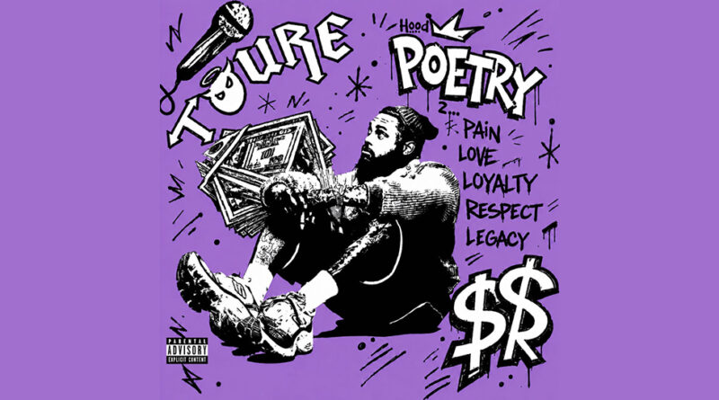 Toure - HOOD POETRY 2