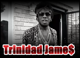 Trinidad Jame$