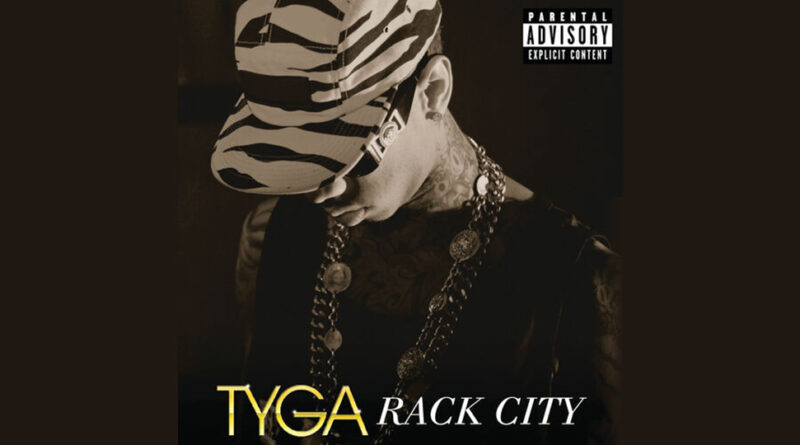 Tyga - Rack City