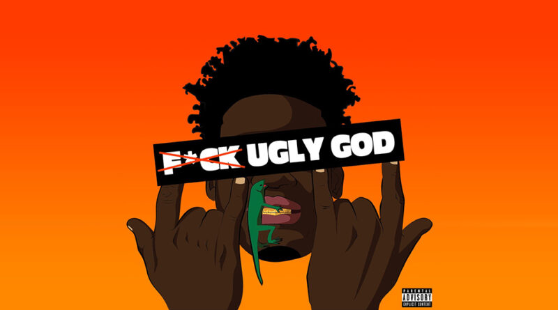 Ugly God - Fuck Ugly God