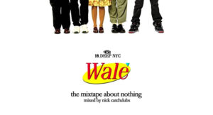 Wale - The Mixtape About Nothing