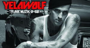 Yelawolf - Trunk Muzik 0-60