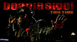 Beanie Sigel - This Time
