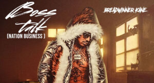 Breadwinner Kane - Boss Talk (Nation Business)