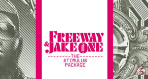 Freeway & Jake One - The Stimulus Package