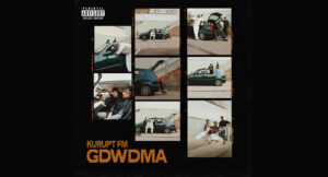 KURUPT FM - GDWDMA