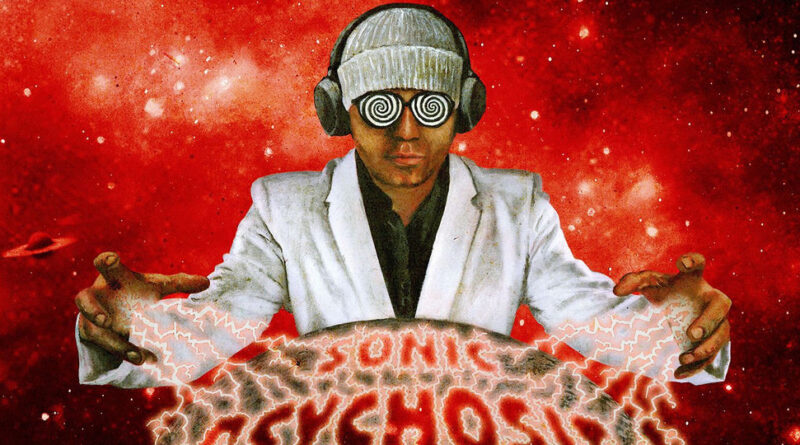 Kool Keith & Mike Redman - Sonic Psychosis