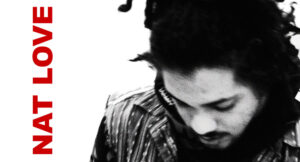 Kweku Collins - Nat Love 10 Year Anniversary (Deluxe)