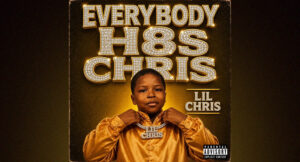 Lil Chris - Everbody H8s Chris