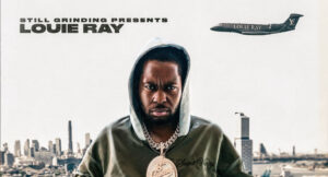 Louie Ray - Grind or Die
