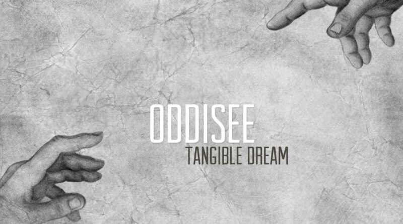 Oddisee - Tangible Dream