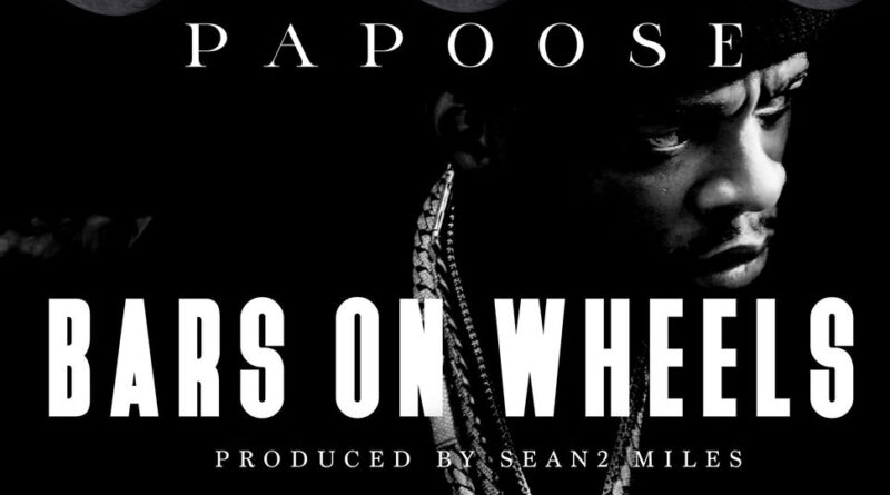Papoose - Bars On Wheels DELUXE