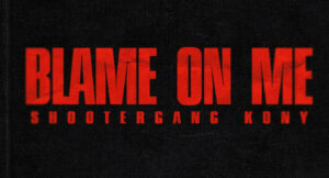ShooterGang Kony - Blame On Me