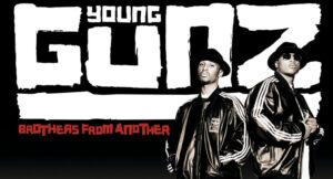 Young Gunz - Brothers From Another