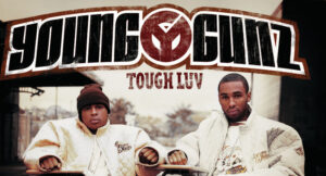 Young Gunz - Tough Luv