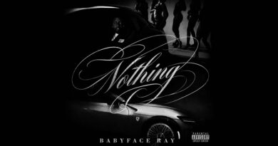 Babyface Ray - Nothing