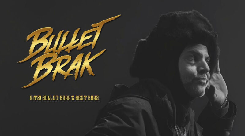 Bullet Brak - HITS! Bullet Brak's Best Bars
