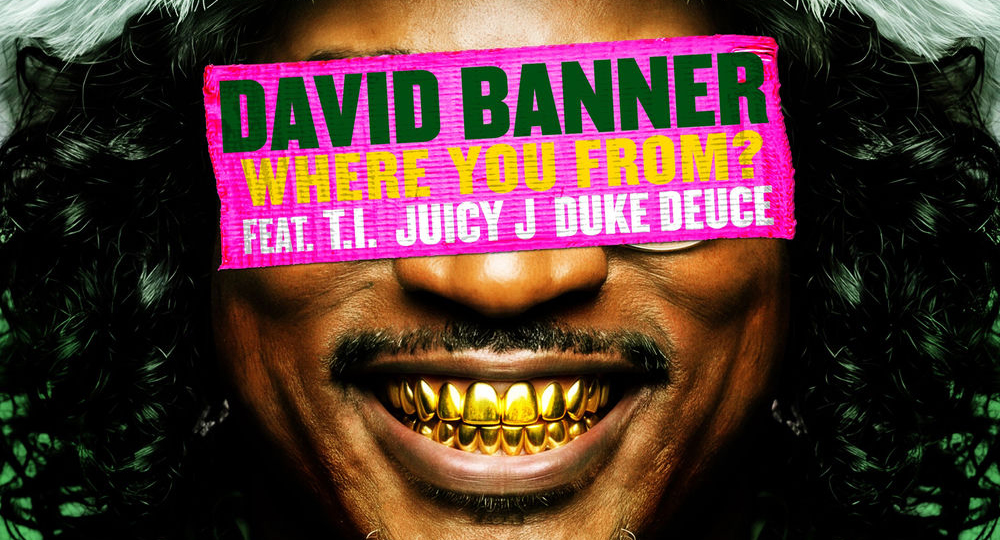 David Banner - Where You From