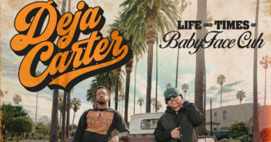 Deja Carter & DJ.Fresh - Life & Times of BabyFaceCuh