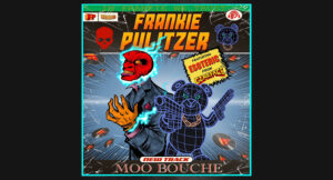 Frankie Pulitzer - Moo Bouche