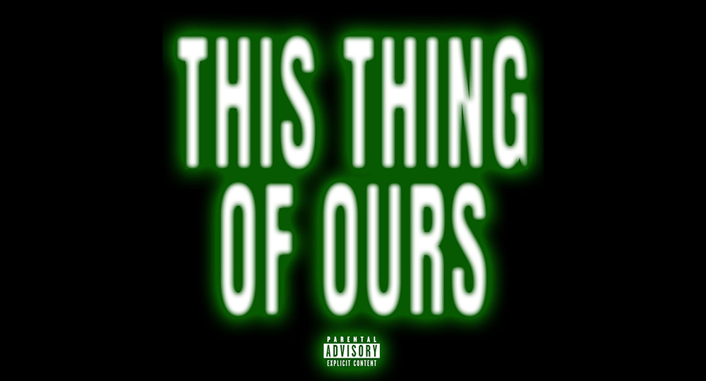 Joey Purp - This Thing Of Ours