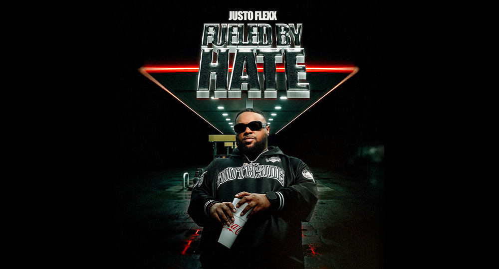 Justo Flexx - Fueled By Hate