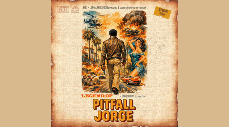 Lethal Ferguson & Blaq Medici - Legend of Pitfall Jorge
