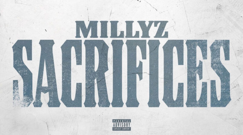 Millyz - Sacrifices