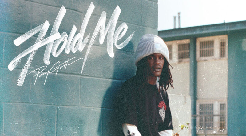 PayGotti - Hold Me
