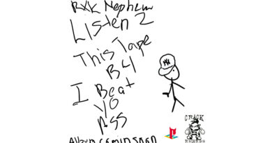 RXKNephew - Listen 2 This Tape B4 I Beat Yo Ass