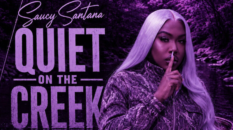 Saucy Santana - Quiet on the Creek Alternates