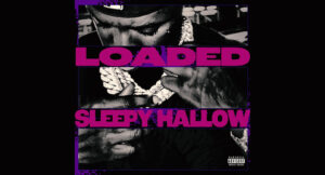 Sleepy Hallow - Loaded