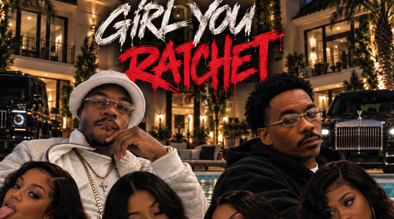 Teeflii & Yayo the Boss - Girl You Ratchet